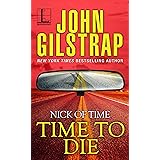 Time to Die: Part Four (Nick of Time Book 4)