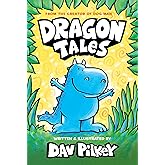 Dragon Tales (A Friend for Dragon, Dragon Gets By, and Dragon's Fat Cat): From the Creator of Dog Man