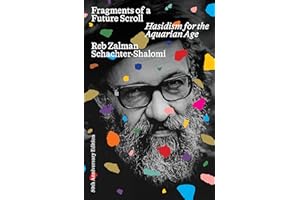 Fragments of a Future Scroll: Hasidism for the Aquarian Age (50th Anniversary Edition)