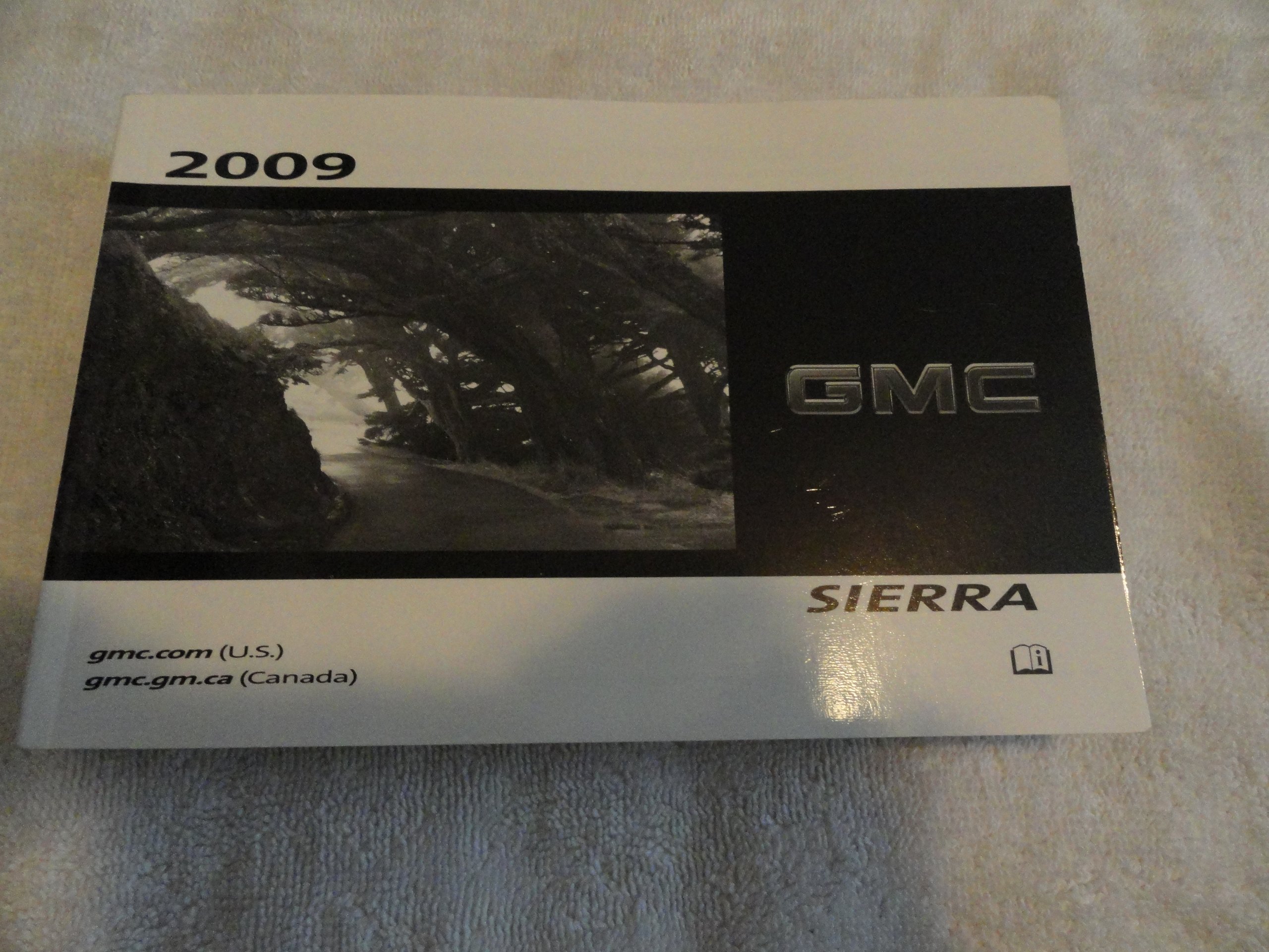 2009 GMC Sierra Owners Manual Paperback – 2009