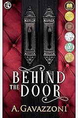 Behind the Door: A Sizzling, Psychological Suspense (Hidden Motives Book 1) Kindle Edition