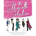 The Silhouette Solution: Using What You Have to Get the Look You Want