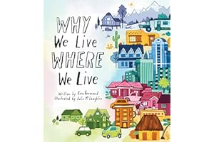 Why We Live Where We Live