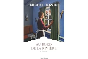 Au bord de la rivière T2 - Camille (French Edition)