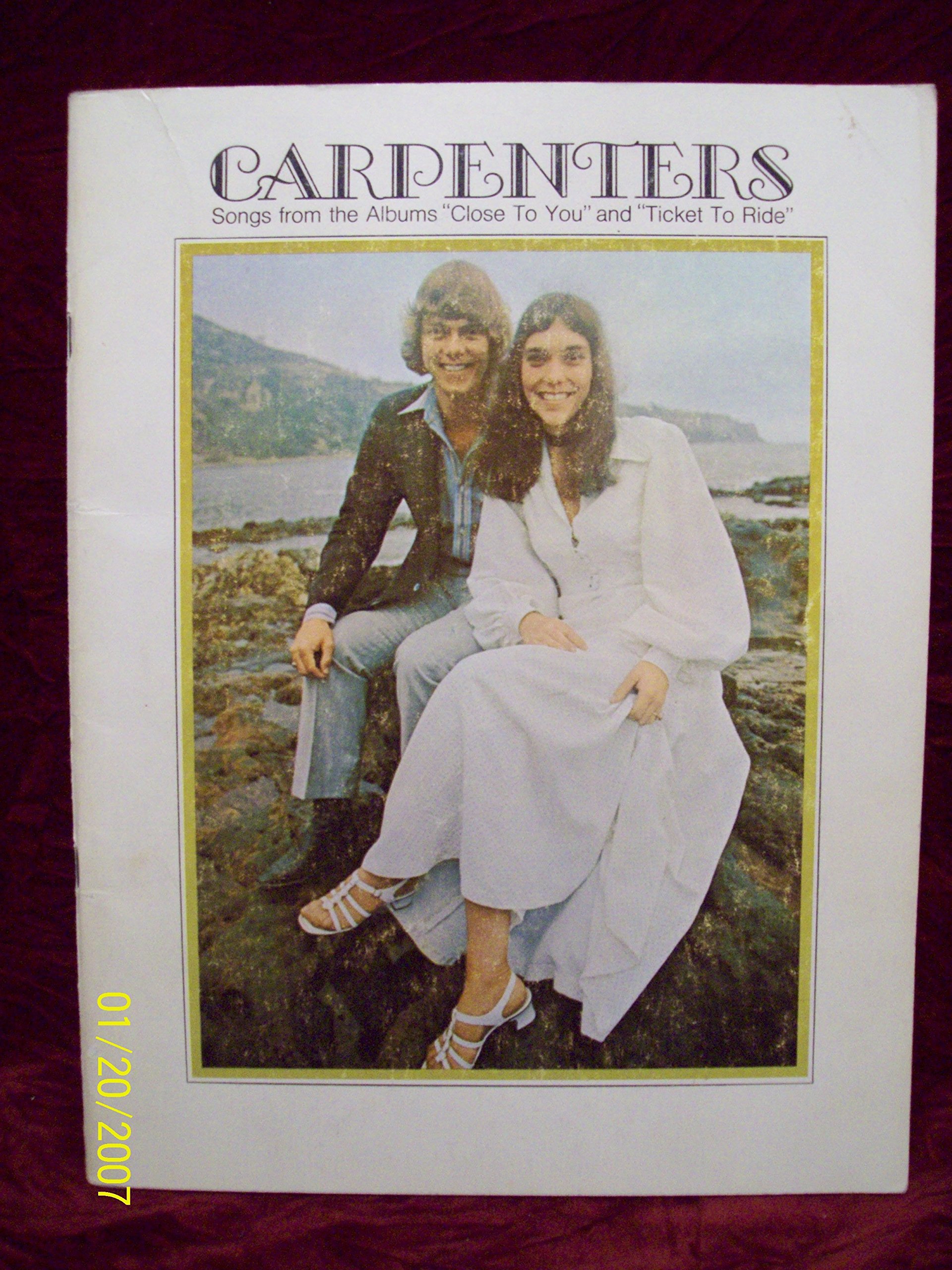 Carpenters Songs From The Albums Close To You And Ticket To Ride Carpenters Richard And Karen Etal Amazon Com Books