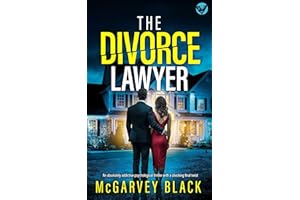 The Divorce Lawyer: A BRAND NEW absolutely addictive psychological thriller with a shocking final twist