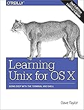Learning Unix for OS X: Going Deep With the Terminal and Shell