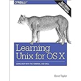 Learning Unix for OS X: Going Deep With the Terminal and Shell