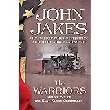 The Warriors (The Kent Family Chronicles Book 6)