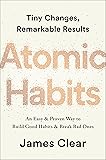 Atomic Habits: An Easy & Proven Way to Build Good Habits & Break Bad Ones
