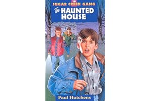 The Haunted House (Volume 16) (Sugar Creek Gang Original Series)