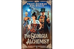 The Georgia Alchemist (Dragons of the Confederacy Book 2)