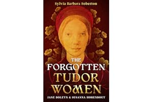 The Forgotten Tudor Women: Jane Boleyn & Susanna Horenbout