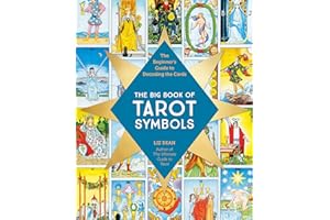 The Big Book of Tarot Symbols: The Beginner’s Guide to Decoding the Cards