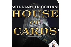 House of Cards: A Tale of Hubris and Wretched Excess on Wall Street