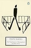 The Transformation (Metamorphosis) and Other Stories: Works Published During Kafka's Lifetime (Classic, 20th-Century, Penguin)