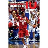 Unknown, Untold, and Unbelievable Stories of IU Sports (Well House Books)