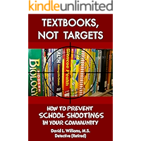 Textbooks, Not Targets: How to Prevent School Shootings in Your Community book cover
