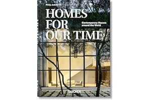 Homes For Our Time. Contemporary Houses around the World. 45th Ed.