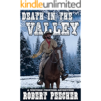 Death in the Valley: A Western Frontier Adventure (The Moses Calhoun Mountain Westerns Book 2) book cover Death in the Valley: A Western Frontier Adventure (The Moses Calhoun Mountain Westerns Book 2) book cover