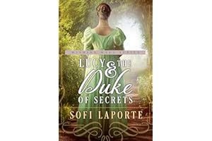 Lucy and the Duke of Secrets: Book one of the Wishing Well Series