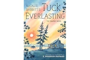 Tuck Everlasting: The Graphic Novel