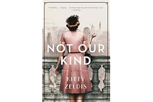 Not Our Kind: A Historical Novel of Post-War Park Avenue – Jewish and WASP Women Navigate Identity, Romance, and Class