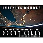 Infinite Wonder: An Astronaut's Photographs from a Year in Space