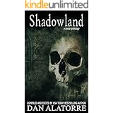 Shadowland: A horror anthology (The Box Under The Bed Book 6)