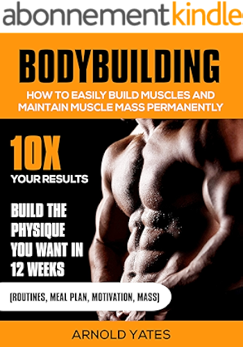 Download Bodybuilding: Styrketräning: Hur man enkelt bygga muskler och hålla Mass Permanent: 10X dina resultat och Bygg fysik som du vill (bodybuilding näring, ... massa Gainer) (Swedish Edition) PDF