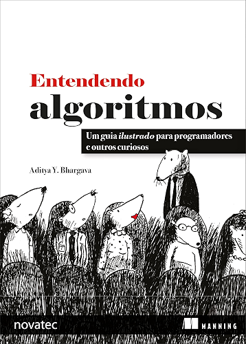 Download Entendendo Algoritmos: Um guia ilustrado para programadores e outros curiosos (Portuguese Edition) PDF