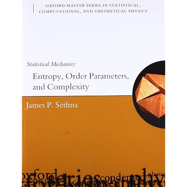 Statistical Mechanics: Entropy, Order Parameters, and Complexity