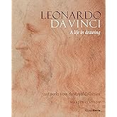 Leonardo da Vinci: A Life in Drawing