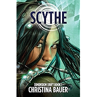 Scythe (Dimension Drift Prequels Book 1) book cover