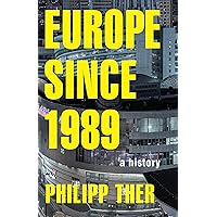 Europe since 1989: A History