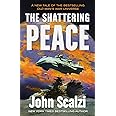 The Shattering Peace: Old Man's War Book 7