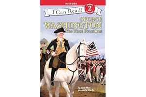 George Washington: The First President (I Can Read Level 2)