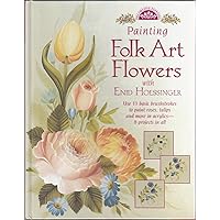 アート・デザイン・音楽 Jo Sonja's Guide to Decorative Painting Jo Sonja's Guide to Decorative Painting: Traditional Inspirations