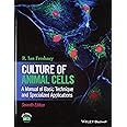 Culture of Animal Cells: A Manual of Basic Technique and Specialized Applications