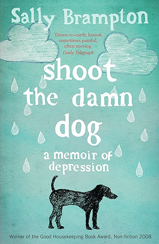 Download Shoot the Damn Dog: A Memoir of Depression (English Edition) PDF