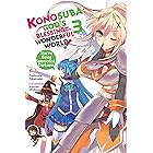 Konosuba: God's Blessing on This Wonderful World!, Vol. 3 (light novel): You're Being Summoned, Darkness (Konosuba (light nov