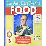 I'm Just Here for the Food: Version 2.0