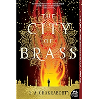 The City of Brass: A Novel (The Daevabad Trilogy) book cover The City of Brass: A Novel (The Daevabad Trilogy) book cover