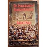 The Democratization of American Christianity