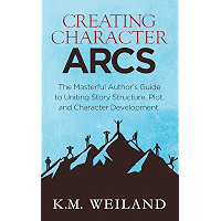 Creating Character Arcs: The Masterful Author's Guide to Uniting Story Structure, Plot, and Character Development… book cover Creating Character Arcs: The Masterful Author's Guide to Uniting Story Structure, Plot, and Character Development… book cover