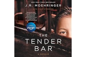 The Tender Bar: A Memoir