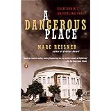 A Dangerous Place: California's Unsettling Fate