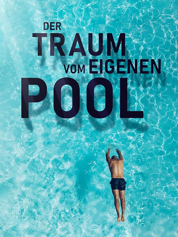 Amazon.de: Der Traum vom eigenen Pool - Vom Eigenbau bis zum Luxus