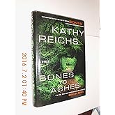 Bones to Ashes: A Novel