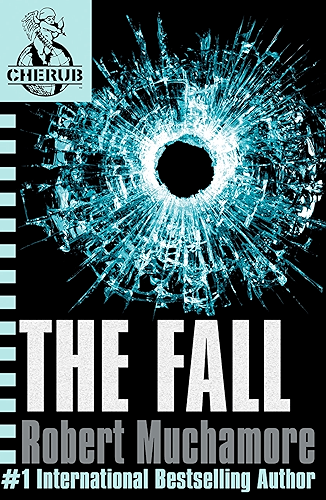 Download The Fall: Book 7 (CHERUB Series) (English Edition) PDF